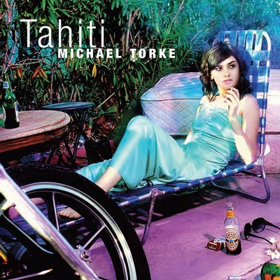 Michael Torke - Tahiti (CD)