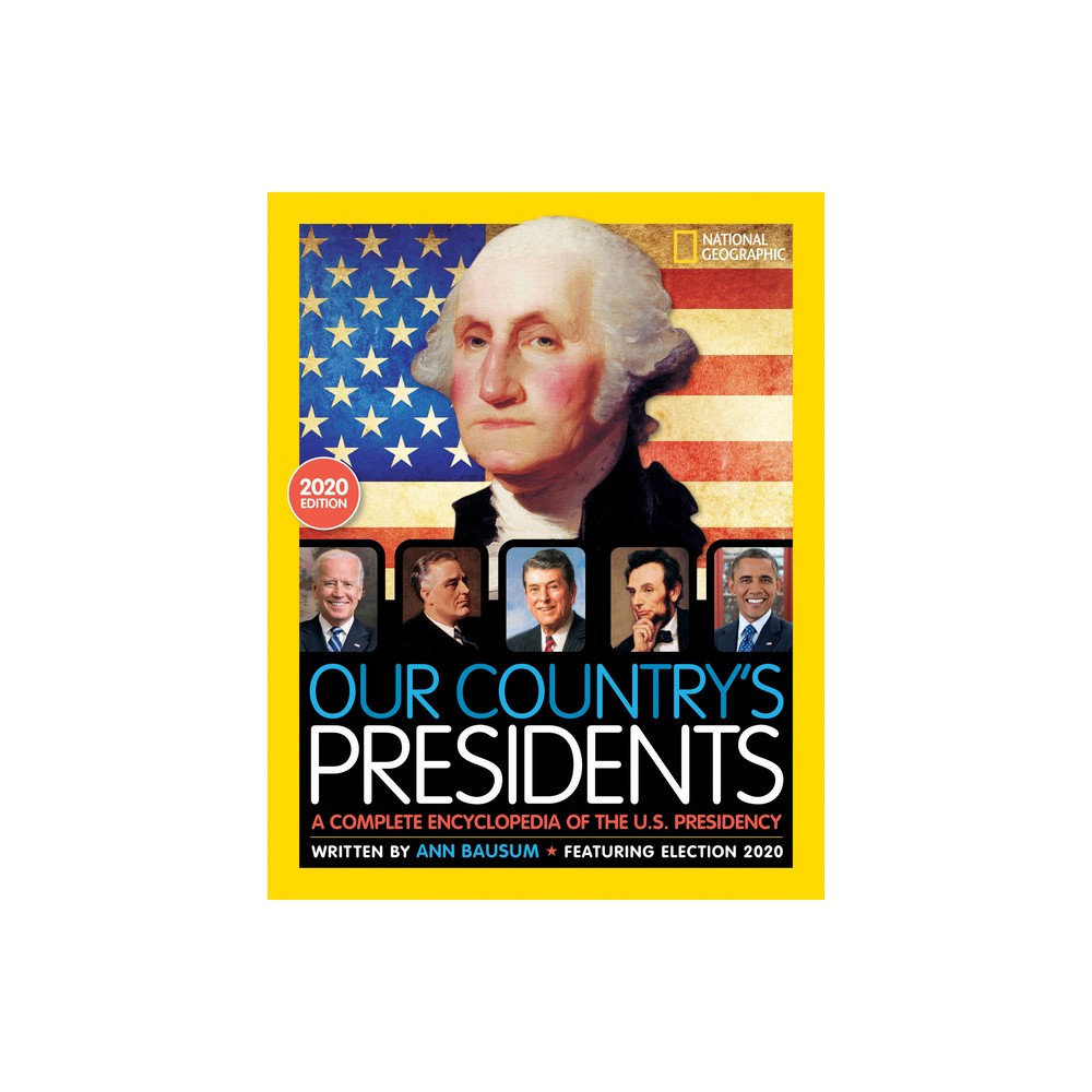 Our Countrys Presidents - 6th Edition by Ann Bausum (Hardcover)