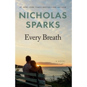 Every Breath - by  Nicholas Sparks (Paperback) - 1 of 1