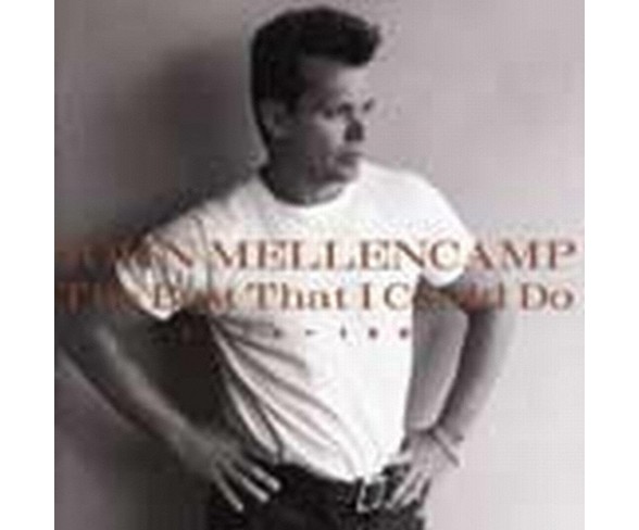 John Mellencamp - Best That I Could Do 1978 - 1988