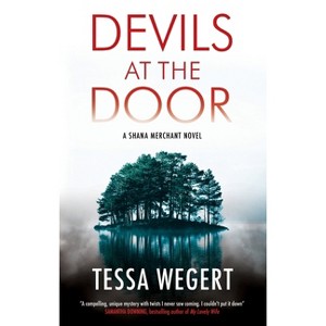 Devils at the Door - (A Shana Merchant Novel) by Tessa Wegert - 1 of 1