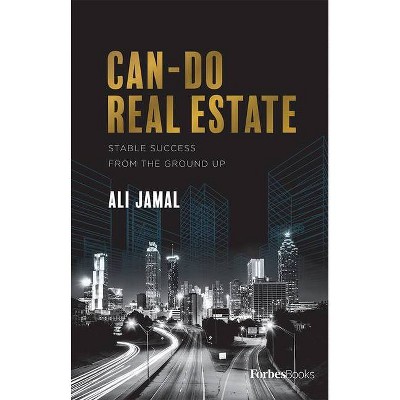 Can-Do Real Estate - by  Ali Jamal (Hardcover)