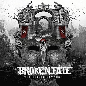 Broken Fate - BRIDGE BETWEEN (CD) - 1 of 1