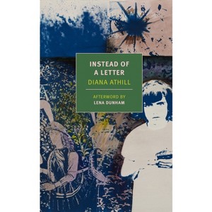 Instead of a Letter - by  Diana Athill (Paperback) - 1 of 1
