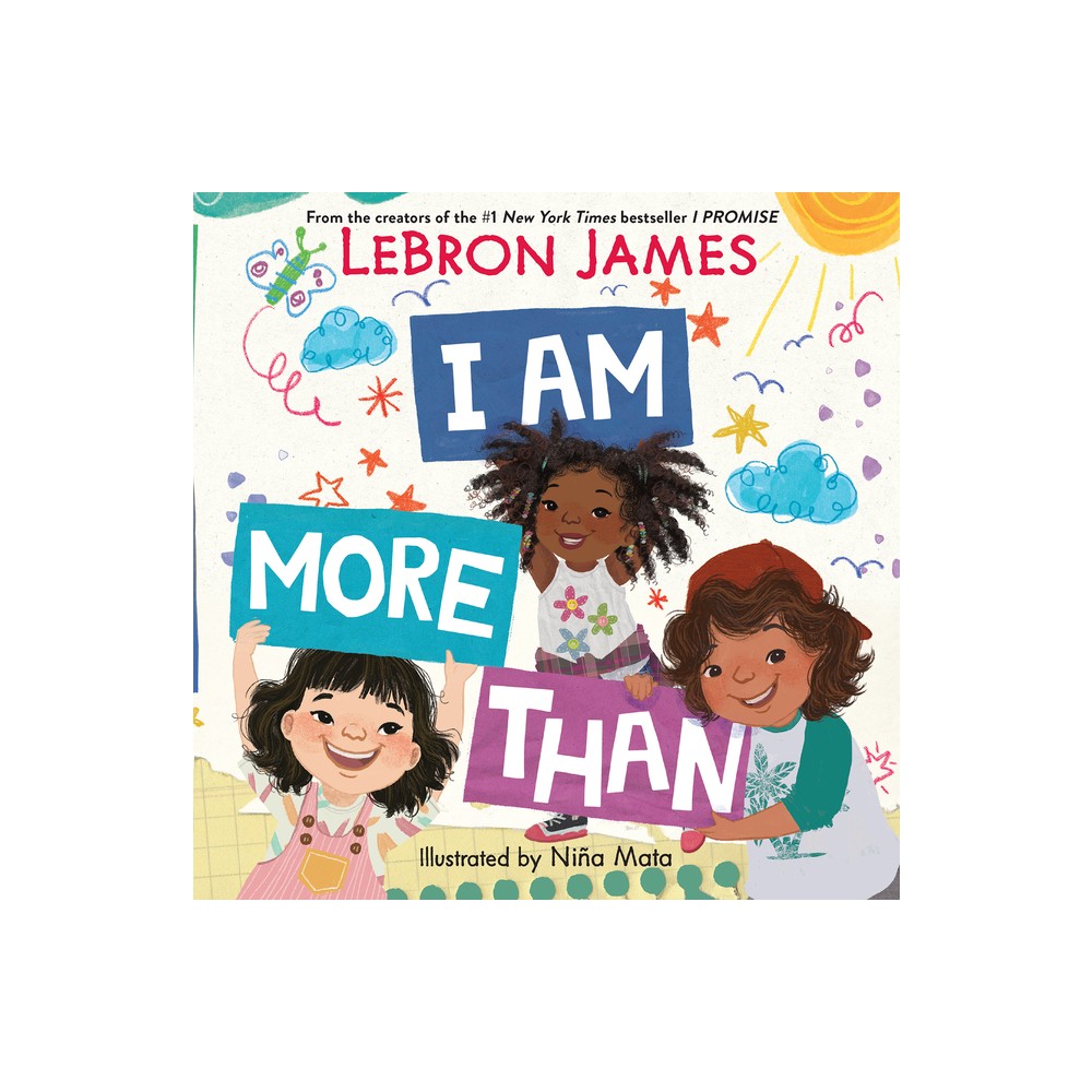 I Am More Than - by LeBron James (Board Book)