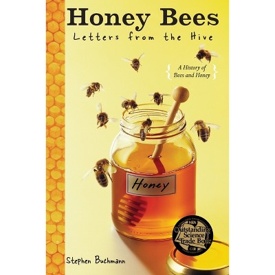 Honey Bees - By Stephen Buchmann (paperback) : Target