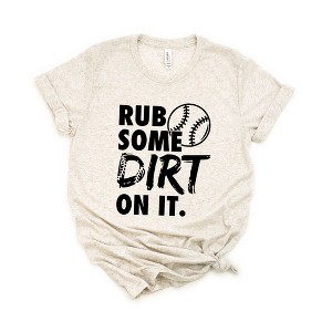 Simply Sage Market Women's Rub Some Dirt On It Short Sleeve Graphic Tee - 1 of 2