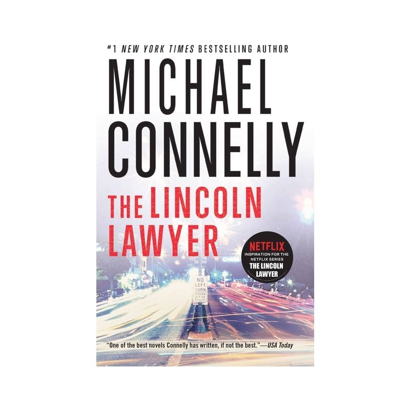 The Lincoln Lawyer - (Lincoln Lawyer Novel) by  Michael Connelly (Paperback), 1 of 2