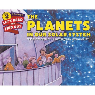 The Planets in Our Solar System - (Let's-Read-And-Find-Out Science 2) by  Franklyn M Branley (Paperback)