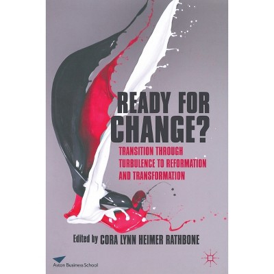 Ready for Change? - by  Kenneth A Loparo (Paperback)