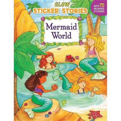 Mermaid World - (Sticker Stories) (Mixed Media Product)