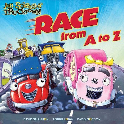 Race from A to Z - (Jon Scieszka's Trucktown) by  Jon Scieszka (Hardcover)