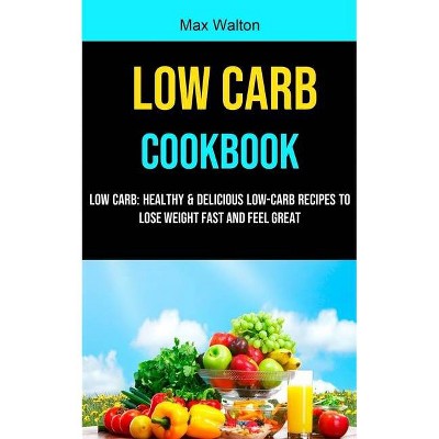 Low Carb - by  Walton (Paperback)