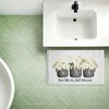 Stupell Industries Life In Full Bloom Flowers Printed Plush Bath Mat And Bath Rug, Design By Lettered And Lined, 18"X30" - 3 of 4