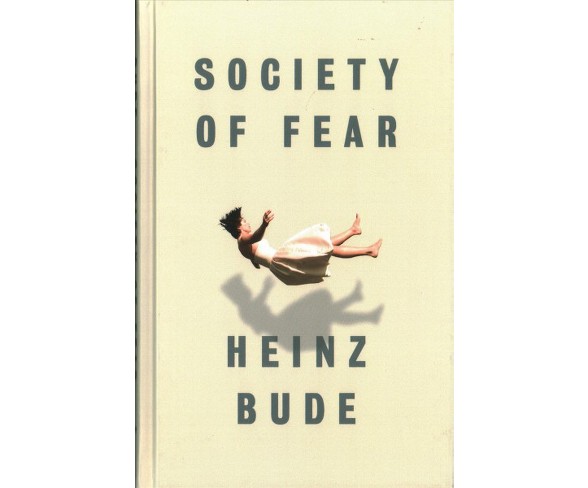 Society of Fear (Hardcover) (Heinz Bude)