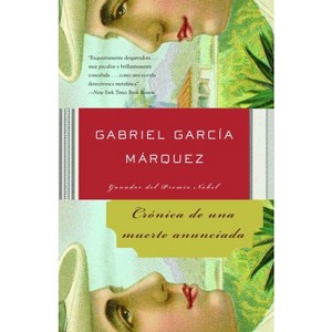 Crónica de Una Muerte Anunciada / Chronicle of a Death Foretold - by  Gabriel García Márquez (Paperback) - 1 of 1