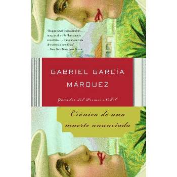 Crónica de Una Muerte Anunciada / Chronicle of a Death Foretold - by  Gabriel García Márquez (Paperback)