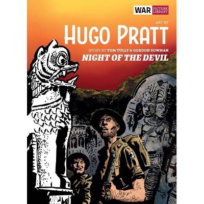 Night of the Devil: War Picture Library - by  Hugo Pratt & Tom Tully (Hardcover)
