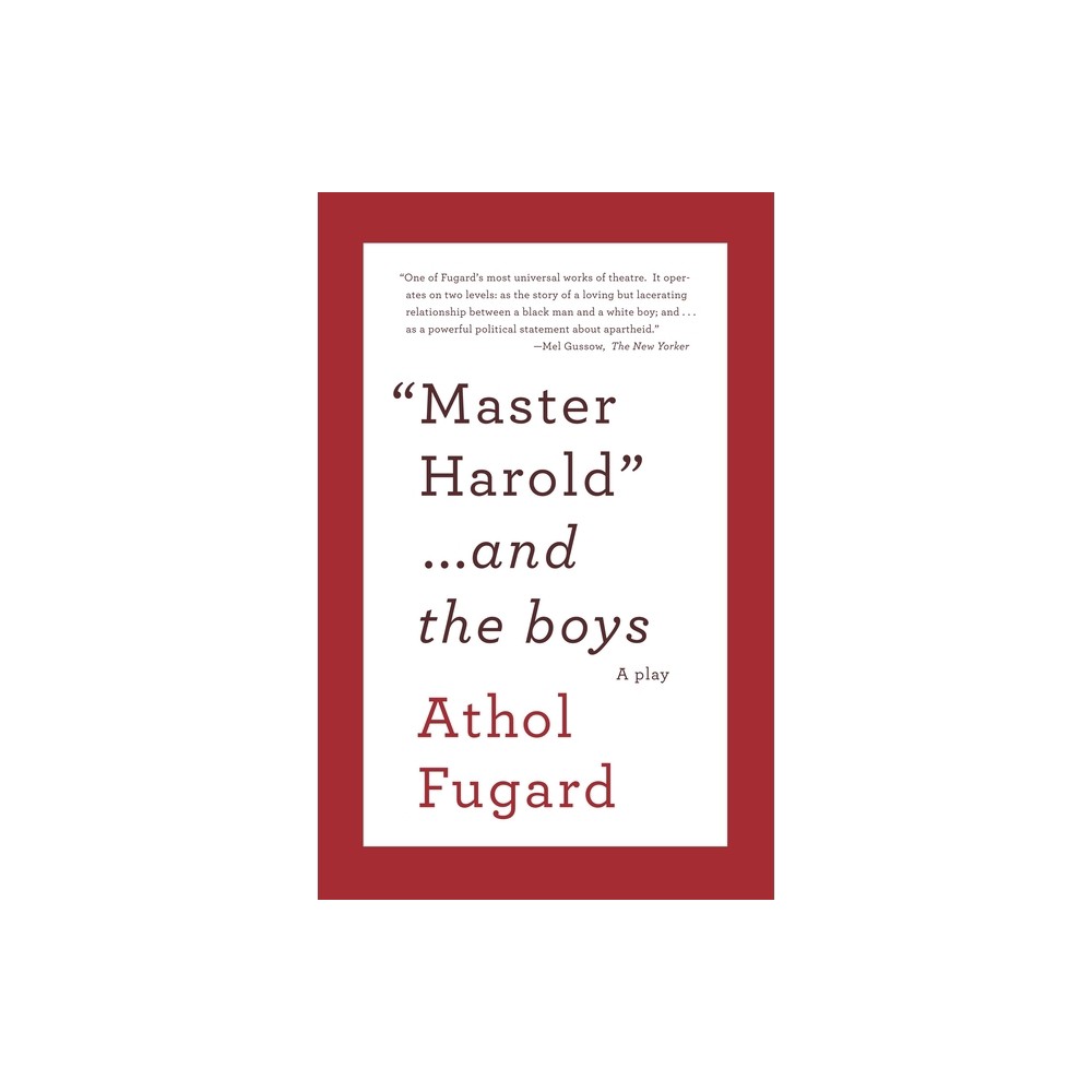 Master Harold and the Boys - (Vintage International) by Athol Fugard (Paperback)