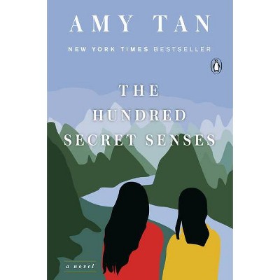 The Hundred Secret Senses - by  Amy Tan (Paperback)