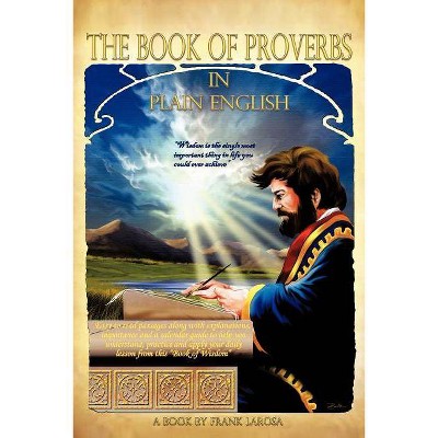 The Book of Proverbs in Plain English - by  Frank Larosa (Paperback)