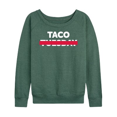 Women's - Instant Message - Taco Tuesday Crossed Out Lightweight French Terry Wide Neck Long Sleeve Shirt