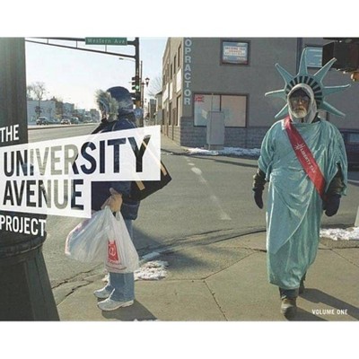 The University Avenue Project Volume 1 - (Paperback)