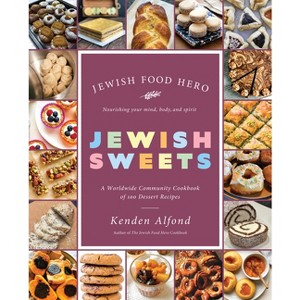 Jewish Sweets - (Jewish Food Hero Collection) by Kenden Alfond - 1 of 1