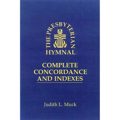 The Presbyterian Hymnal - by  Judith L Muck (Paperback)