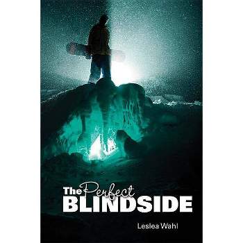 Perfect Blindside - by  Leslea Wahl (Paperback)