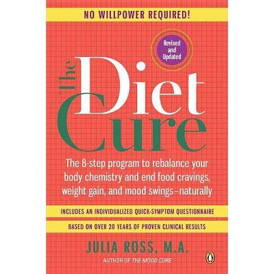 The Diet Cure - by  Julia Ross (Paperback)