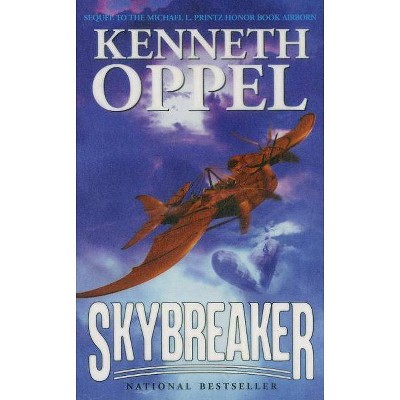 Skybreaker - by  Kenneth Oppel (Paperback)