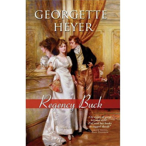 Regency Buck - (Regency Romances) by  Georgette Heyer (Paperback) - image 1 of 1