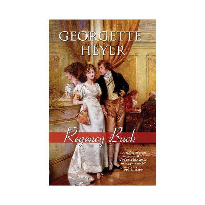 Regency Buck - (Regency Romances) by  Georgette Heyer (Paperback), 1 of 2