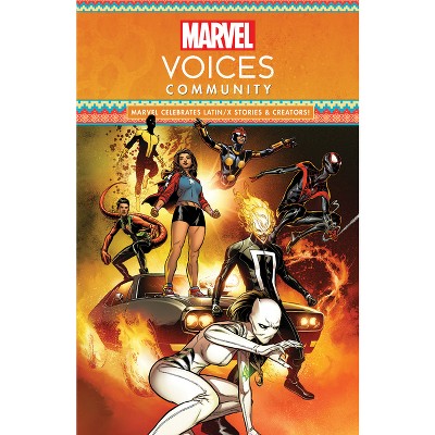 Marvel's Voices: Community - by  Terry Blas & Marvel Various (Paperback)