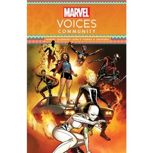 Marvel's Voices: Community - by  Terry Blas & Marvel Various (Paperback) - 1 of 1