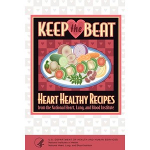 Keep the Beat - by  National Heart Lung (Paperback) - 1 of 1