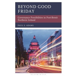 Beyond Good Friday - by  Paul S Adams (Hardcover) - 1 of 1