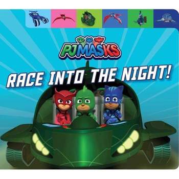 Race Into the Night! - (Pj Masks) (Board Book)