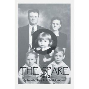 The Spare - by  Marsha May Fairchild Sumpter (Paperback) - 1 of 1