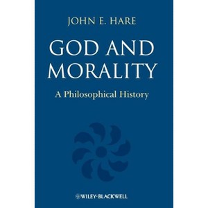 God and Morality - by  John E Hare (Paperback) - 1 of 1