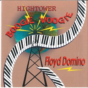 Floyd Domino - Hightower Boogie (CD) - 1 of 1