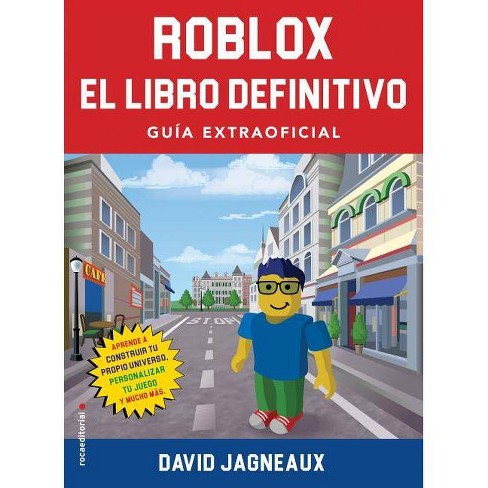 Roblox El Libro Definitivo By David Jagneaux Paperback Target - roblox el libro definitivo by david jagneaux paperback target