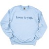Simply Sage Market Embroidered Born To Yap Sweatshirt - 2 of 4