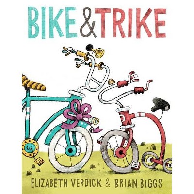  Bike & Trike - by  Elizabeth Verdick (Paperback) 