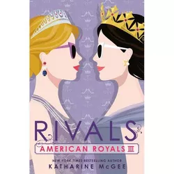 American Royals III: Rivals - by Katharine McGee