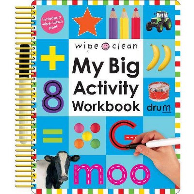 Wipe Clean: My Big Activity Workbook - (My Big Step by Step) by  Roger Priddy (Mixed Media Product)