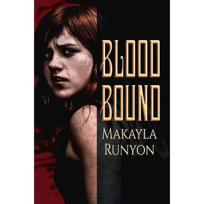 Blood Bound, 1 - (The Meraki) by  Makayla Runyon (Paperback)