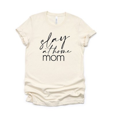 Simply Sage Market Women's Slay At Home Mom Short Sleeve Graphic Tee