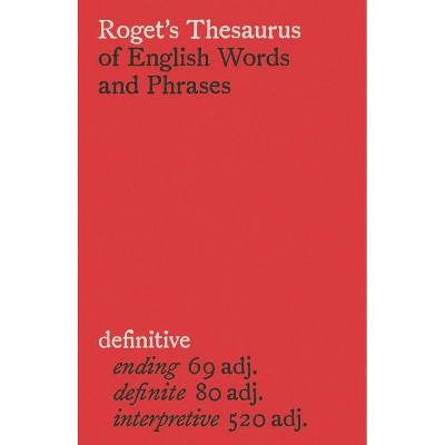 Roget's Thesaurus of English Words and Phrases - by  Penguin Uk (Hardcover)